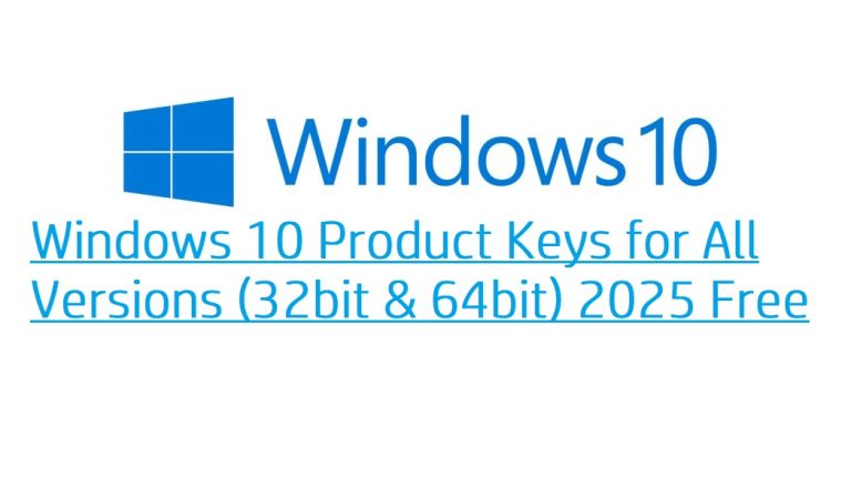 Windows 10 Product Keys for All Versions (32bit & 64bit) 2025 Free Windows 10 Product Keys for All Versions (32bit & 64bit) 2025 Free