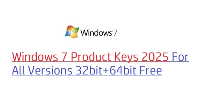 Windows 7 Product Keys 2025 For All Versions 32bit+64bit Free Windows 7 Product Keys 2025 For All Versions 32bit+64bit Free